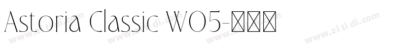 Astoria Classic W05字体转换